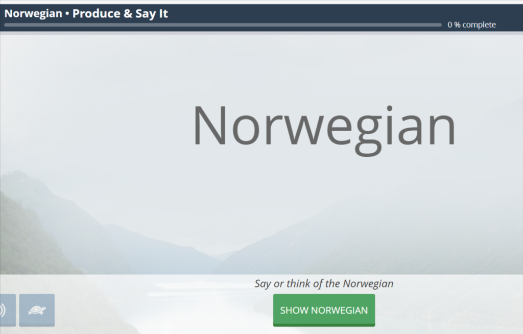 Transparent Language screenshot. In large text, an English word or phrase is displayed. Instructions read “Say or think of the Norwegian”, and there’s a “Show Norwegian” button.  